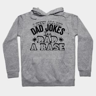 I Keep All My Dad Jokes In A Dad A Base, Vintage Father Dad, Hoodie